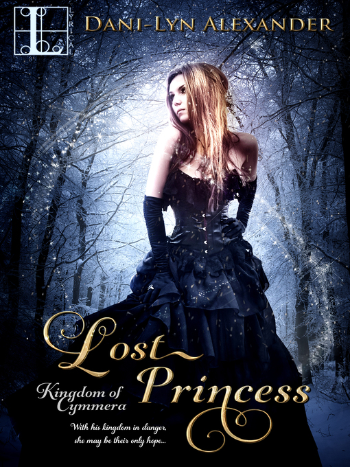 Title details for Lost Princess by Dani-Lyn Alexander - Available
